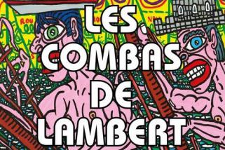 Affiche de l'exposition les Combas de Lambert à la Fondation Emile Hugues de Vence